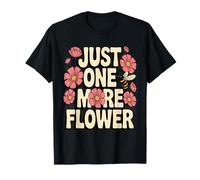Just One More Flower Cute Bee Wildflowers T-Shirt