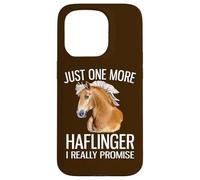 Just One More Haflinger I Promise Funny Haflinger Horse Case for iPhone 15 Pro