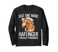 Just One More Haflinger I Promise Funny Haflinger Horse Long Sleeve T-Shirt