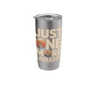 Just One More Labrador Dog Lover Quote Stainless Steel Insulated Tumbler