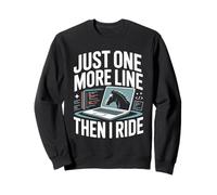 Just One More Line Then I Ride Horse Programmer Sweatshirt