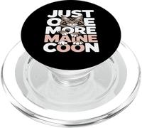 Just One More Maine Coon Funny Cat Lover PopSockets PopGrip for MagSafe