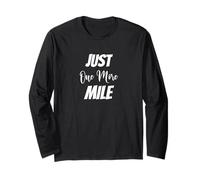 Just One More Mile Run Jogger Runner Running Lover Long Sleeve T-Shirt