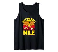 Just One More Mile Running Motivation Marathon Tank Top
