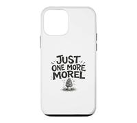 Just One More Morel Pick Feast Foraging Gift Fungi Nature Case for iPhone 12 mini