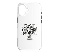Just One More Morel Pick Feast Foraging Gift Fungi Nature Case for iPhone 16