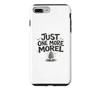 Just One More Morel Pick Feast Foraging Gift Fungi Nature Case for iPhone 7 Plus/8 Plus
