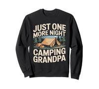 Just One More Night Camping Grandpa Tent Trip Sweatshirt