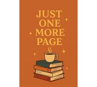 Just One More Page - Book Lover’s Notebook: Aesthetic Journal for Readers | 6x9 College Ruled | Gift for Girls Who Read