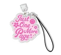 Just One More Page Kindle Charms, Dust Plug Charm 1.5 Inches Book Lover Bookworm Night Owl Lightning/Type C Charging Port With Strap Acrylic Material Accessories for Phone, Kindle, E-Reader, Gifts