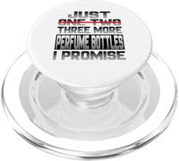 Just One More Perfume Bottles I Promise Perfume Perfume Bott PopSockets PopGrip for MagSafe