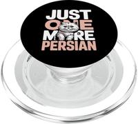 Just One More Persian Funny Cat Lover Humor PopSockets PopGrip for MagSafe