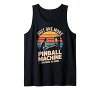 Just One More Pinball Machine I Promise No More Tank Top
