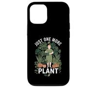 Just, One, More, Plant Funny Houseplant Obsession Gardener Case for iPhone 12/12 Pro