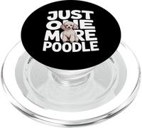 Just One More Poodle Dog Lover PopSockets PopGrip for MagSafe