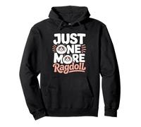 Just One More Ragdoll Funny Ragdoll Cat Lover Pullover Hoodie