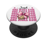 Just One More Row Crocheting Crocheter Knitting Yarn Girl PopSockets Adhesive PopGrip