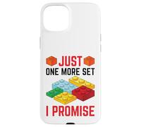 Just One More Set I Promise Building Block Brick Builder Case for iPhone 15 Plus