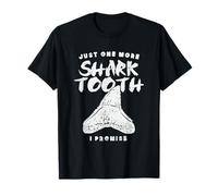 Just One More Shark Tooth I Promise for Shark Tooth T-Shirt