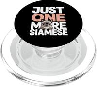 Just One More Siamese Funny Siamese Cat Lover PopSockets PopGrip for MagSafe