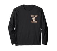 Just One More Sip Coffee Lover Morning Long Sleeve T-Shirt