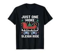 Just One More Sleigh Ride Pixel Retro Gamer Christmas T-Shirt