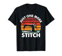 Just One More Stitch T-Shirt
