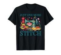 Just One More Stitch T-Shirt