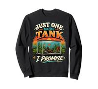 Just One More Tank I Promise Aquarium Fishkeeping Aquarist Sweatshirt