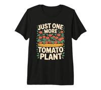 Just One More Tomato Plant Gardening Tomatoes Premium T-Shirt