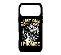 Just one more trail funny mtb bicycle mountain bike Case for iPhone 17 Pro Max