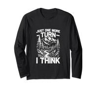 Just one More Turn Mountaineer Funny Hiking Hiker Long Sleeve T-Shirt