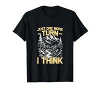 Just one More Turn Mountaineer Funny Hiking Hiker T-Shirt