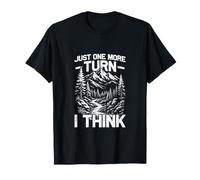 Just one More Turn Mountaineer Funny Hiking Hiker T-Shirt
