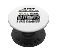 Just One More Wakeboard I Promise Wakeboard Wakeboarder PopSockets Adhesive PopGrip