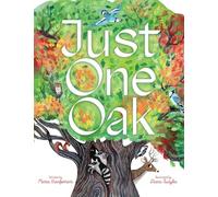 Just One Oak: What a Single Tree Can Be