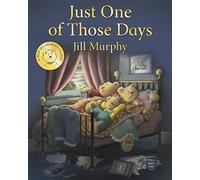 Just One of Those Days: The Perfect Gift for Mother's Day!: 3 (A Bear Family Book, 3)