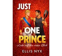 Just One Prince: Liebe auf den ersten Blick (Lovelake Resort)
