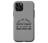 Just One Small Positive Thought Motivational Quote Case for iPhone 11 Pro