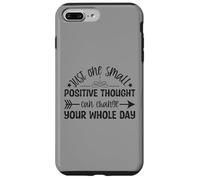 Just One Small Positive Thought Motivational Quote Case for iPhone 7 Plus/8 Plus