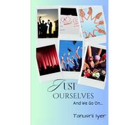 Just Ourselves: And We Go On... (Being Ourselves)