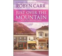 Just Over the Mountain: 2 (Grace Valley Novel)