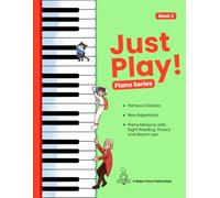 Just Play! Piano Series Book 2