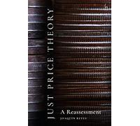 Just Price Theory: A Reassessment