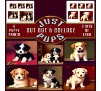 JUST PUPS CUT OUT AND COLLAGE: Puppies Wallpaper 6 Designs 5 Sets Of Each