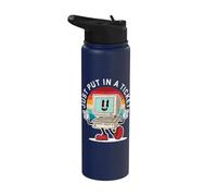 Just Put in A Ticket I Computer Nerd Funny Admin It Support Stainless Steel Insulated Water Bottle