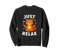 Just Relax Cat Meditation Funny Zen Design Sweatshirt