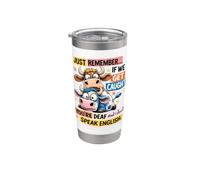 Just Remember If We Get Caught Funny Cows Stainless Steel Insulated Tumbler
