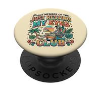 Just Resting My Eyes Club Coffee Lover Funny Beach Vacation PopSockets Adhesive PopGrip