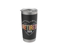 Just Retired 2026 Off The Clock Everyday is A Weekend Stainless Steel Insulated Tumbler